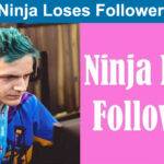 Ninja Loses Followers