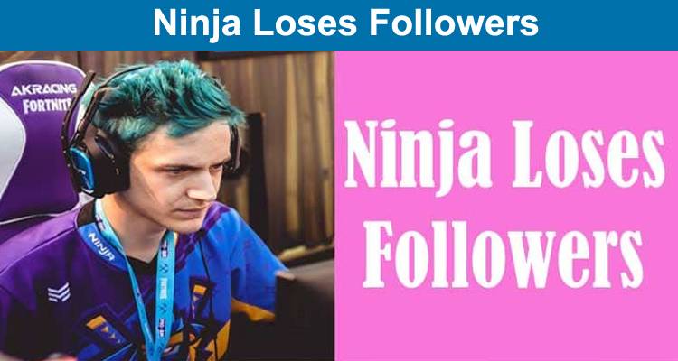 Ninja Loses Followers