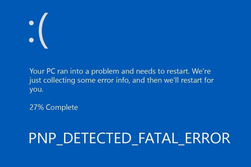PNP Detected Fatal Error Windows 10