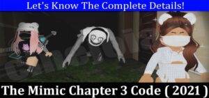 Read more about the article What Is The Code For The Mimic Chapter 3?