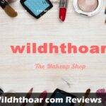Wildthorn Makeup Reviews (Wildhthoar Com Reviews) April, Is Legit Or Scam?