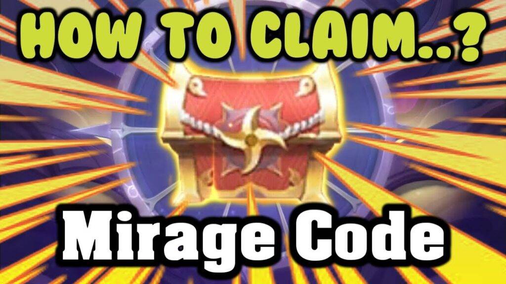Mla Mirage Code (June) Get Detailed Info!