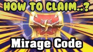 Read more about the article Mla Mirage Code (June) Get Detailed Info!