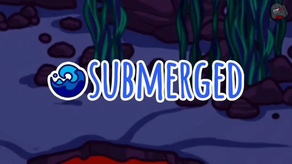 Submerged Among Us New 5th Map Download Release Date On Twitter Get World News Faster