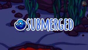 Read more about the article Submerged Among Us New 5th Map Download (Release Date) On Twitter!