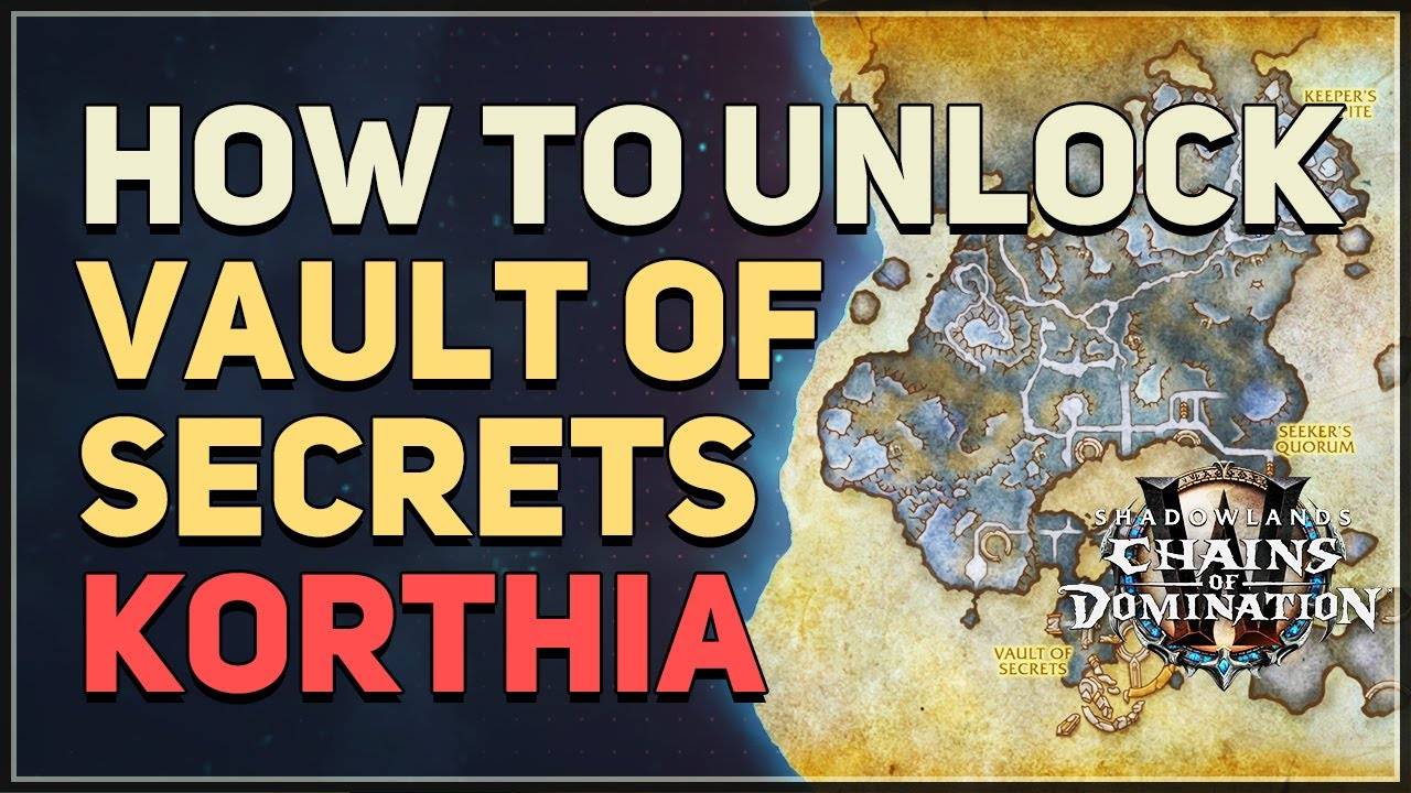 How To Get To Vault Of Secrets Korthia?
