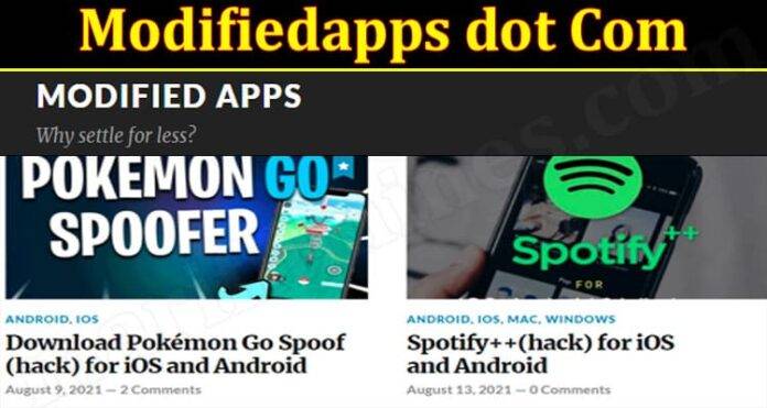 Modifiedapps dot com (August 2021) Get All The Apps & Games!