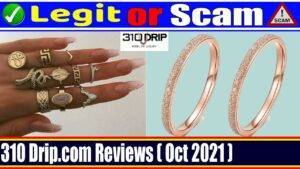 Read more about the article 310drip Com Reviews – Is Legit Or Scam?