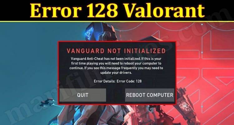 Error 128 Valorant