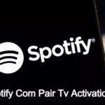 Spotify Pair TV Code Login To Car, Google, Gaming, Smart Watch!