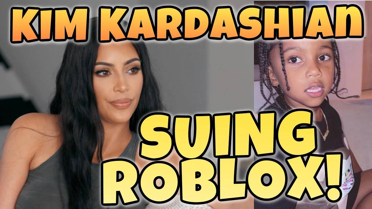 Why Is Kim Kardashian Suing Roblox In 2022?