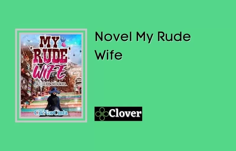 My Rude Wife Novel Pdf