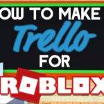 Roblox Is Unbreakable Trello Link (2022) Everything You Must Know!