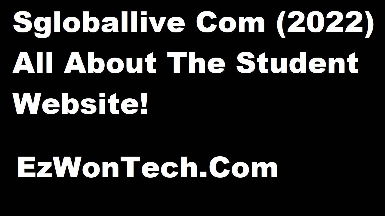 Sgloballive Com Login (2022) How To Login & Register?