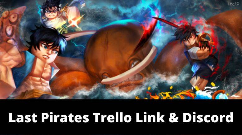 Last Pirates Trello