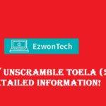 Disney Unscramble Toela (2022) Get Detailed Information!