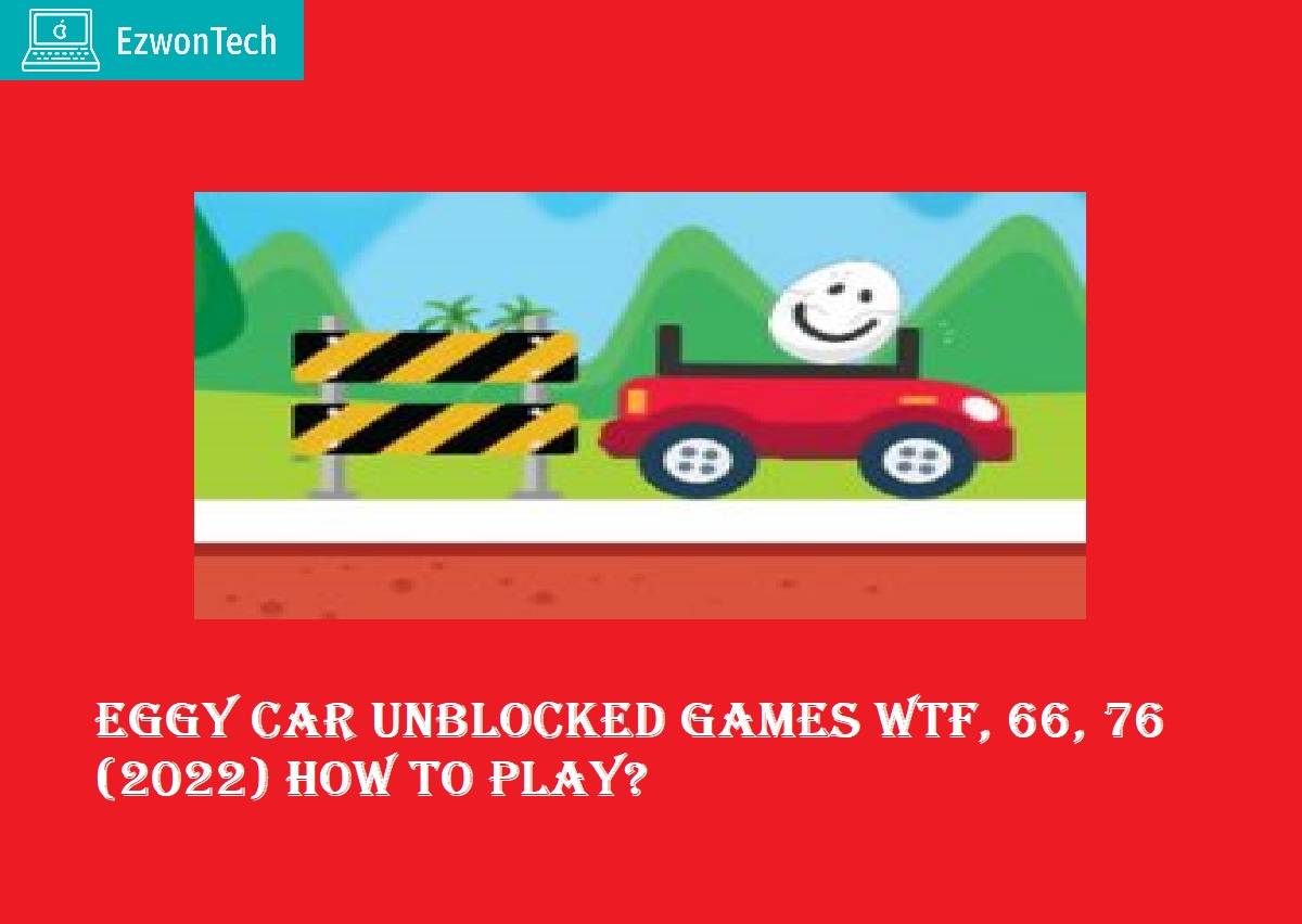 Eggy Car Unblocked Games WTF