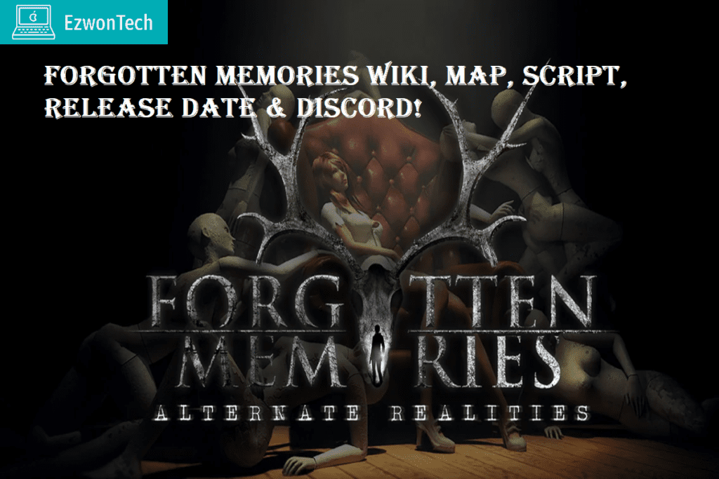 forgotten-memories-wiki-map-script-release-date-discord