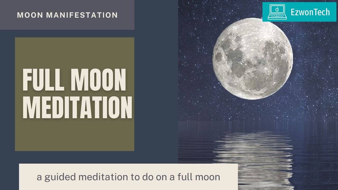Full Moon Meditation Script