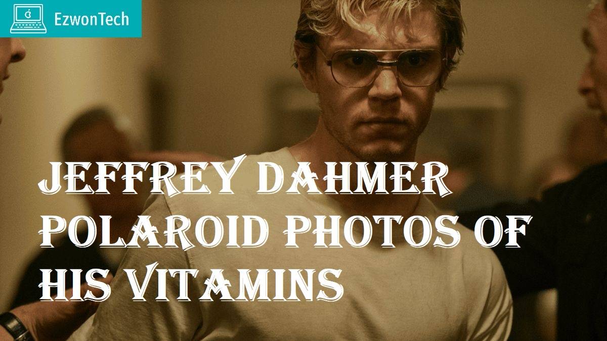 Jeffrey Dahmer polaroid Photos Of His Vitamins