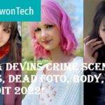 Bianca Devins Crime Scene Photos, Dead Foto, Body, Case & Reddit 2022!