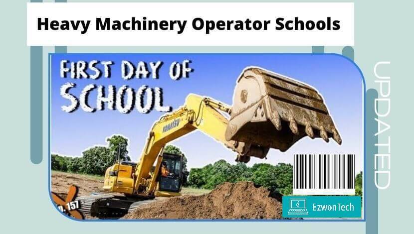 Best Heavy Machinery Operator Schools