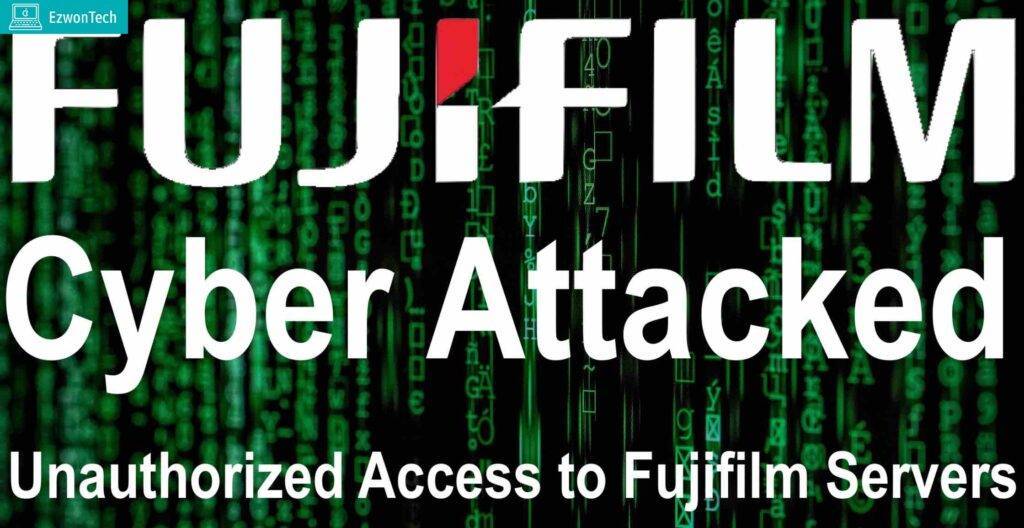 Fujifilm Victim Cyberattack Computerworld