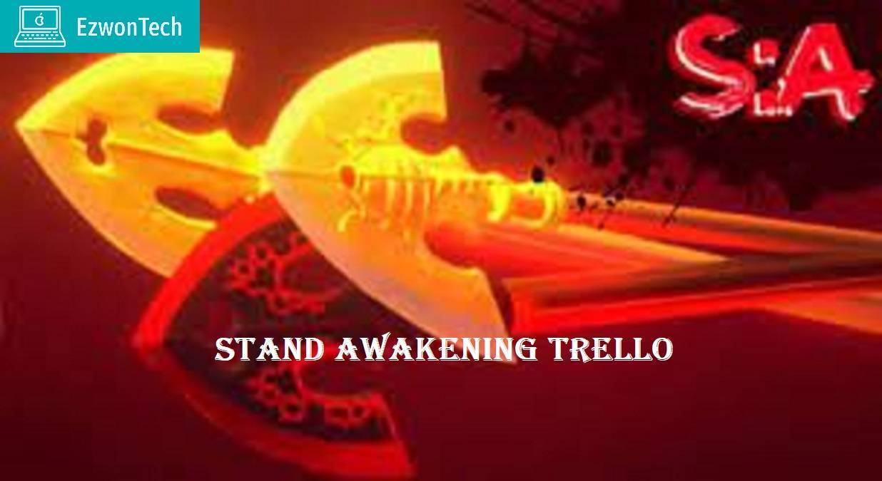 Stand Awakening Trello