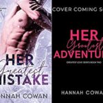Her Greatest Mistake Hannah Cowan Pdf Free Download, Read Online, Epub & VK!