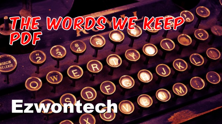 The Words We Keep Pdf Free Download