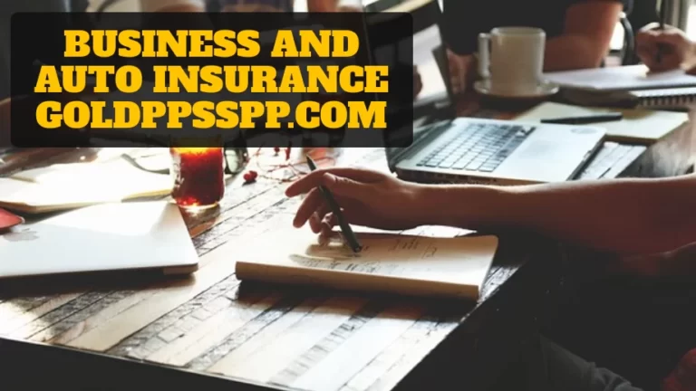 Business And Auto Insurance Goldppsspp.com