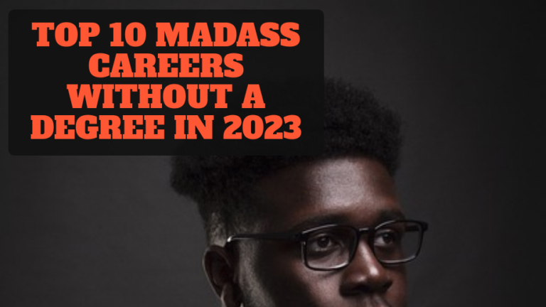 Top 10 Madass Careers Without A Degree In 2023