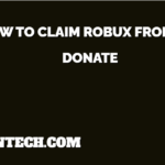 How To Claim Robux From Pls Donate 2023?