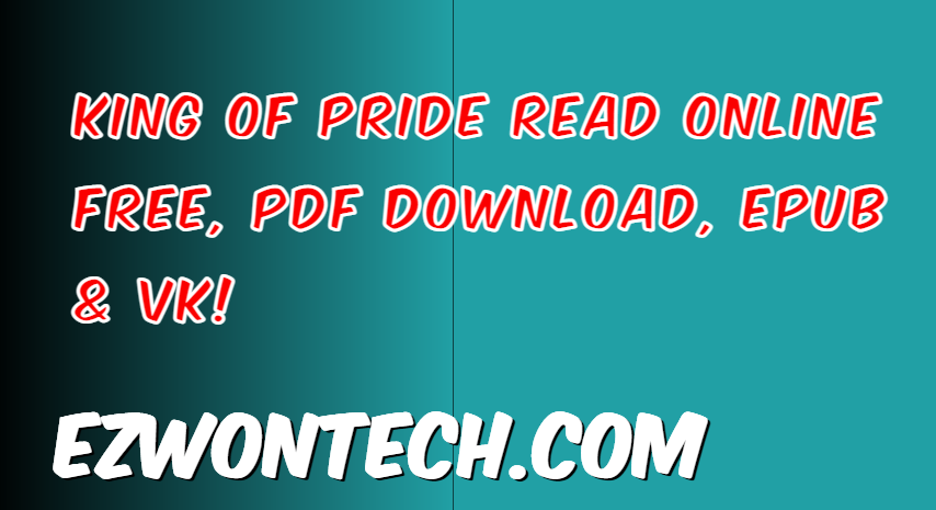 King Of Pride Read Online Free