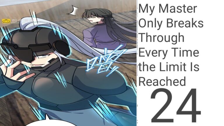 My Master Only Breaks Through Every Time The Limit Is Reached Novel