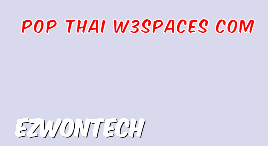 Pop Thai W3spaces Com