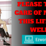 Please Take Care Of Me In This Life As well