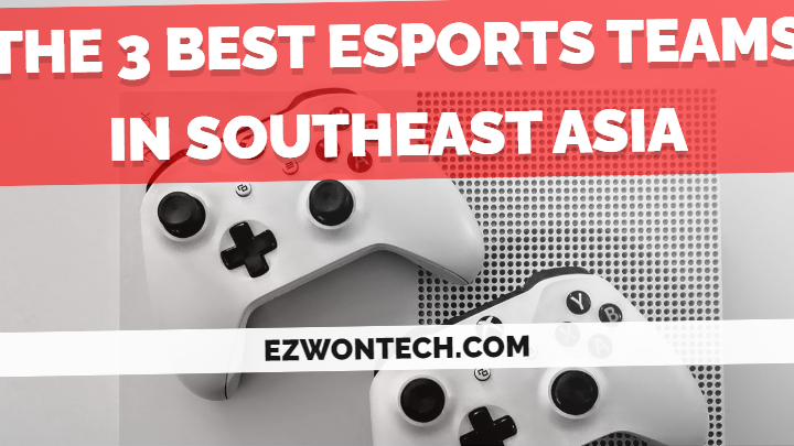 The 3 best esports teams in Southeast Asia
