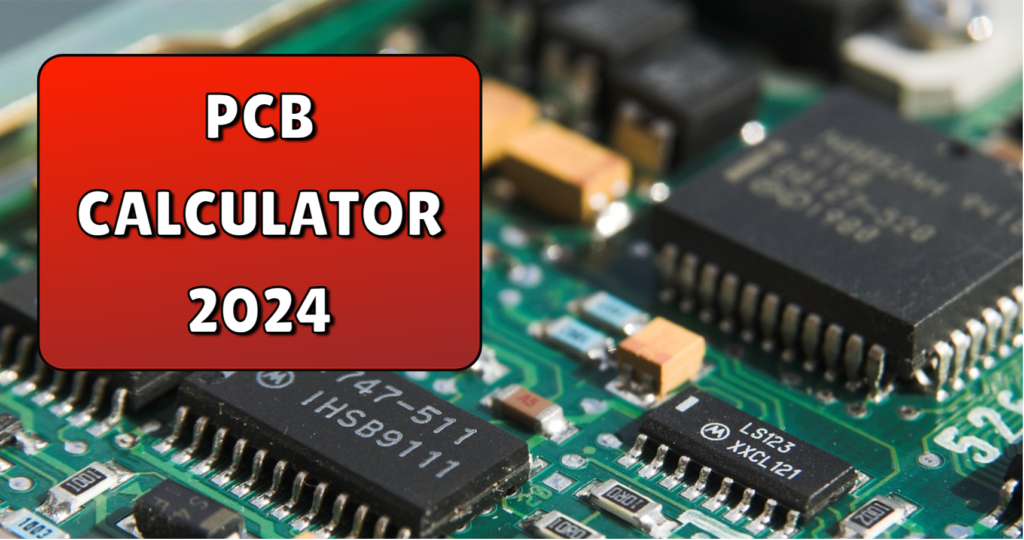 PCB Calculator 2024
