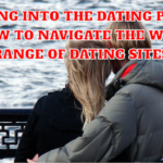 Diving into the Dating Pool: How to Navigate the Wide Range of Dating Sites