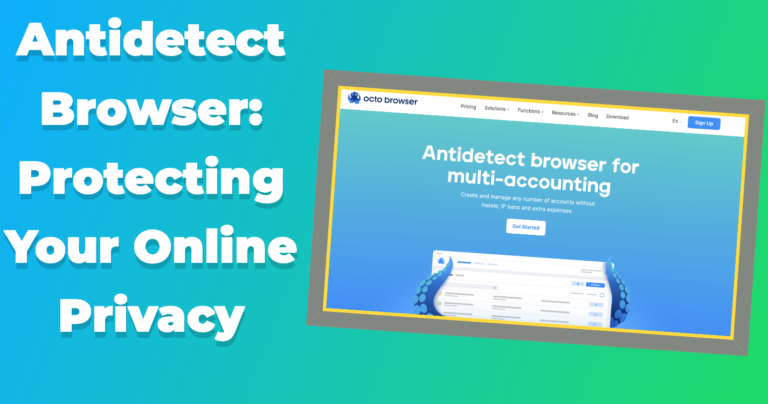 Antidetect Browser