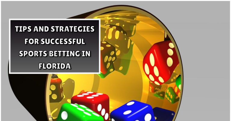 Tips and Strategies for Successful Sports Betting in Florida