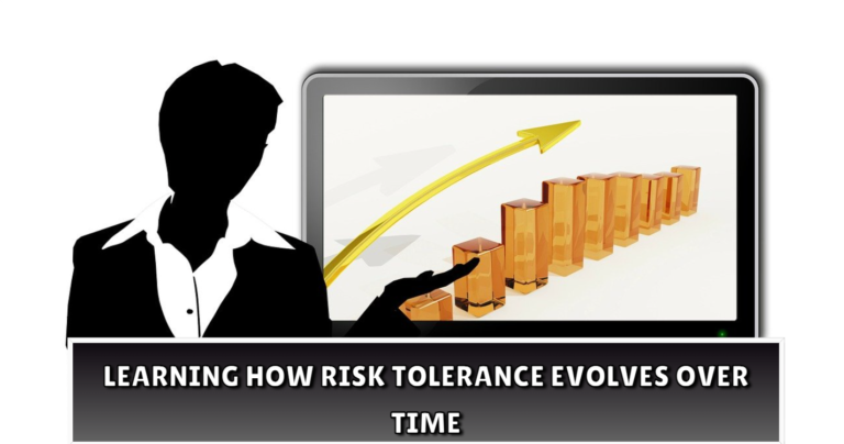 Learning How Risk Tolerance Evolves Over Time