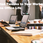 Unexpected Tweaks to Your Workspace to Streamline Office Life