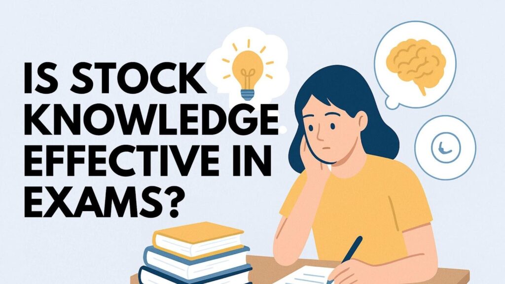 Is Stock Knowledge Effective in Exams?
